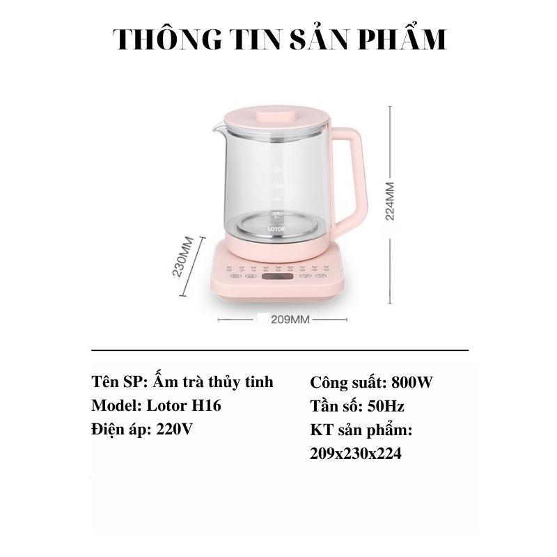 Ấm trà thủy tinh, đa năng, an toàn sức khỏe, đun nước pha trà nấu cháo Chính hãng LOTOR H16 - BH 12 tháng - Lotor L009