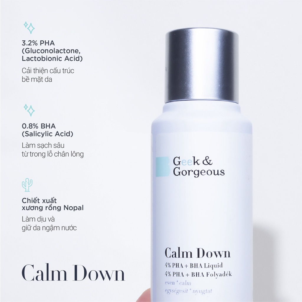 Dung Dịch Tẩy Da Chết, Làm Dịu Geek&Gorgeous Calm Down PHA+BHA 100ml