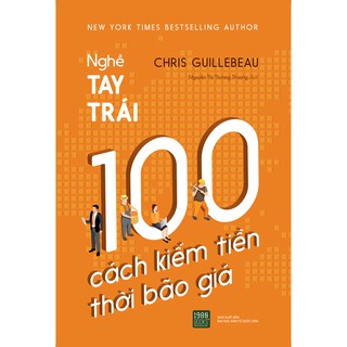 Nghề Tay Trái - 100 Cách Kiếm Tiền Thời Bão Giá