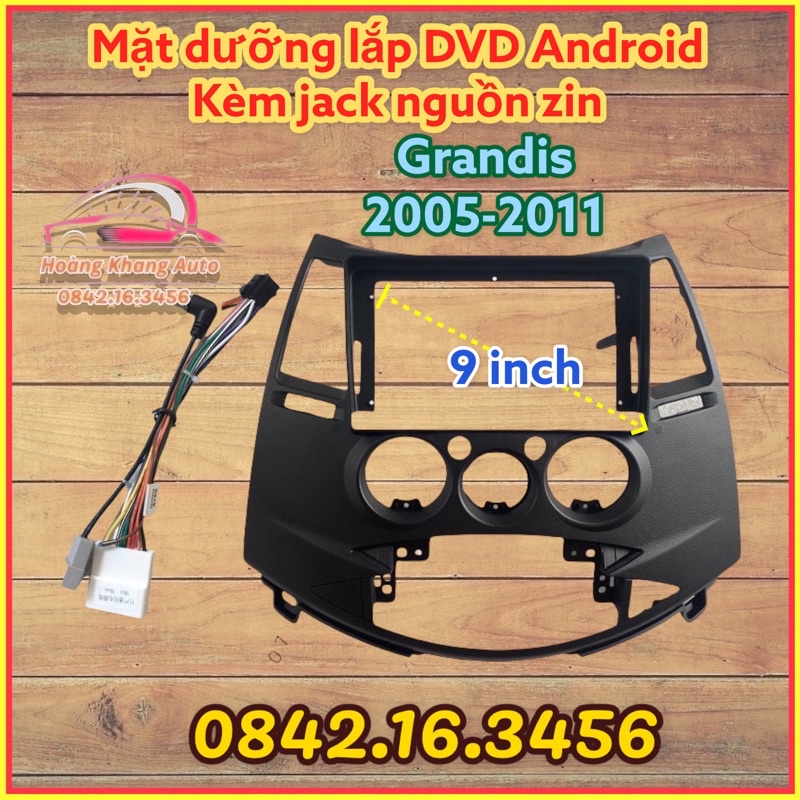 Mặt dưỡng Grandis 2005 - 2011, 9 inch CÓ JACK NGUỒN ZIN