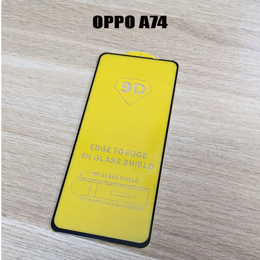 Kính cường lực full màn hình Oppo A74