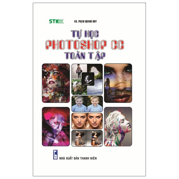 Sách Tự Học Photoshop CC - Toàn Tập (Tái Bản Bổ Sung Lần 2)