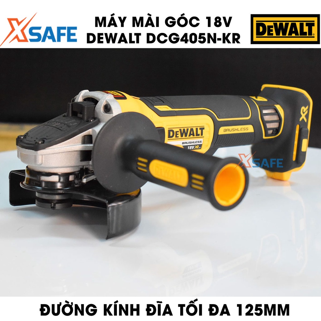 Máy mài góc 18V Max DEWALT DCG405N-KR Máy mài cầm tay DeWalt, trang bị đèn LED làm việc, động cơ không chổi than