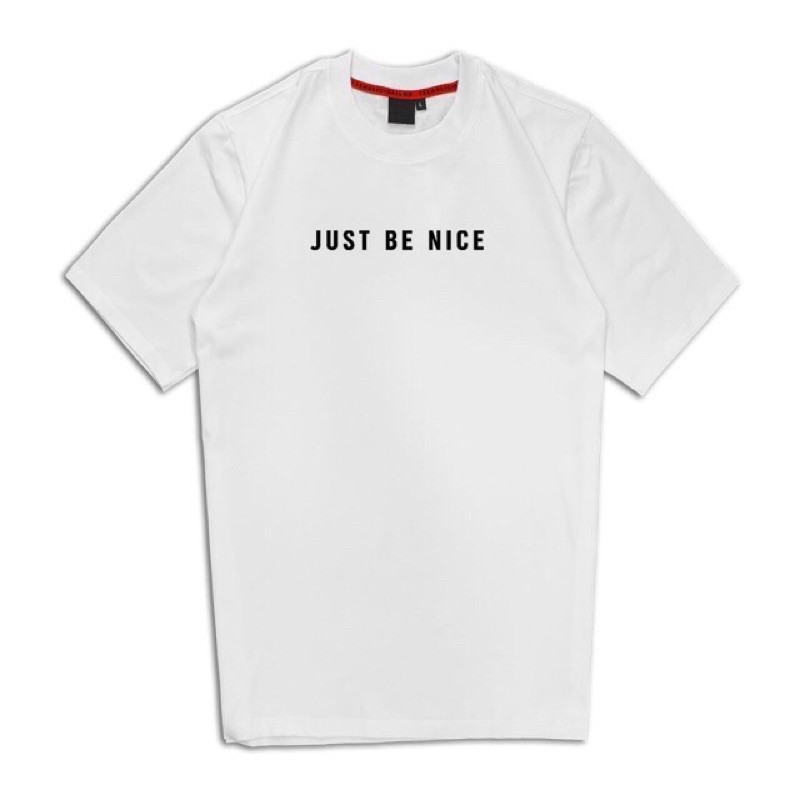 Áo phông Tee  form Oversize hoạ tiết Just Be Nice - thời trang Unisex