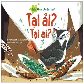 Điều Khám Phá Bất Ngờ - Tại Ải Tại Ai?