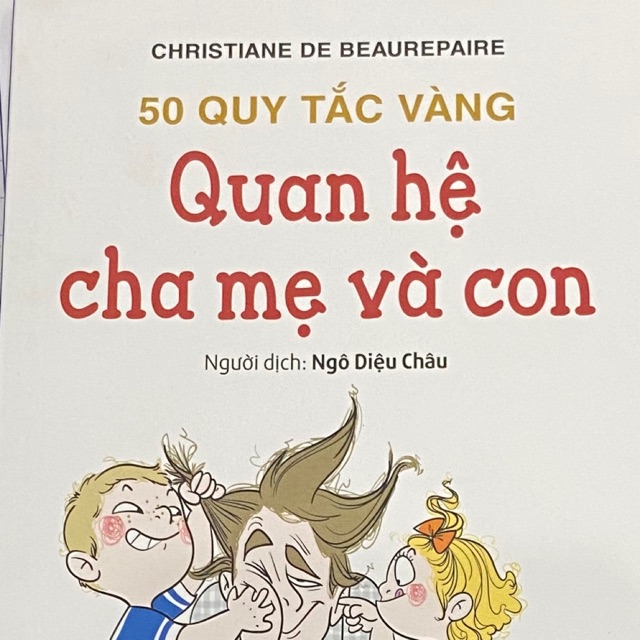 Sách - 50 quy tắc vàng Quan hệ cha mẹ và con