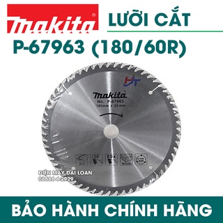 Lưỡi cắt gỗ MAKITA P-67963 (180/60R)