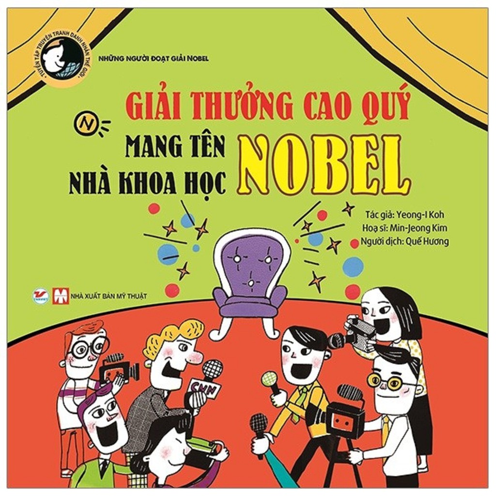 Sách - Tuyển Tập Truyện Tranh Danh Nhân Thế Giới - Giải Thưởng Cao Qúy Mang Tên Nhà Khoa Học Nobel