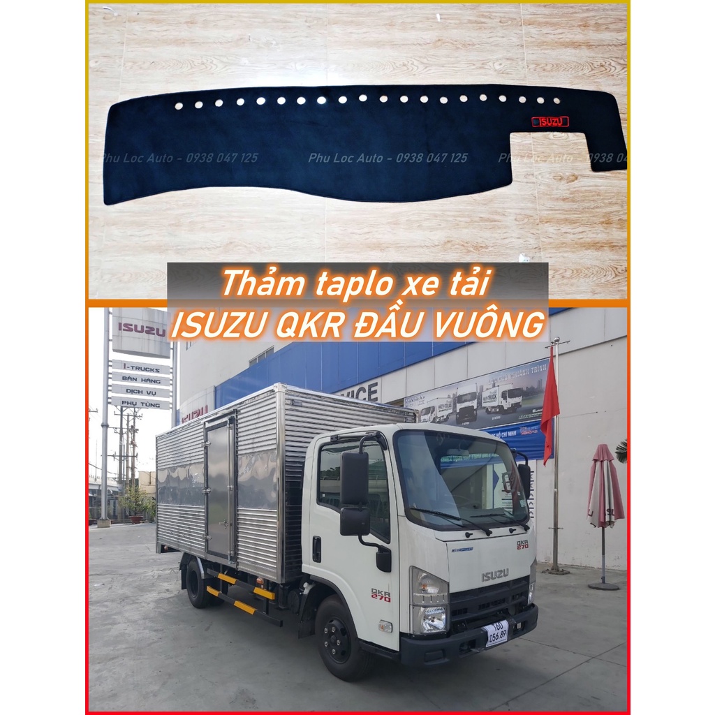 Thảm chống nắng taplo xe tải Isuzu QKR 270 phiên bản Đầu Vuông 2022