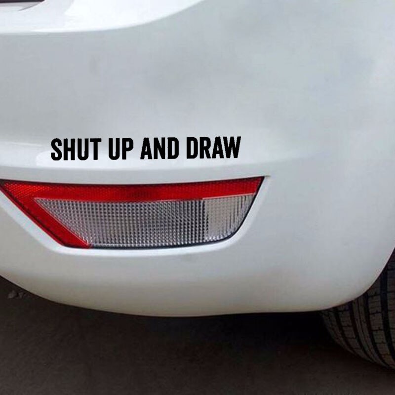 Đề can vinyl chữ Shut Up And Draw vui nhộn cá tính trang trí xe hơi kích cỡ 19.5cmx2.2cm