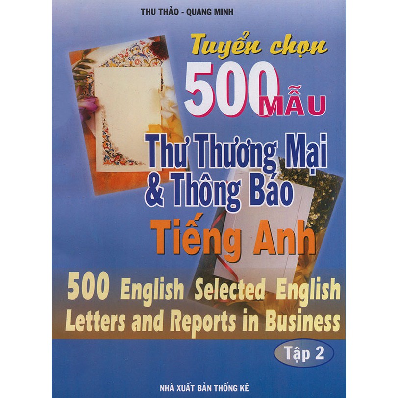 Sách - Tuyển chọn 500 mẫu thư Thương mại và thông báo tiếng Anh - tập 2