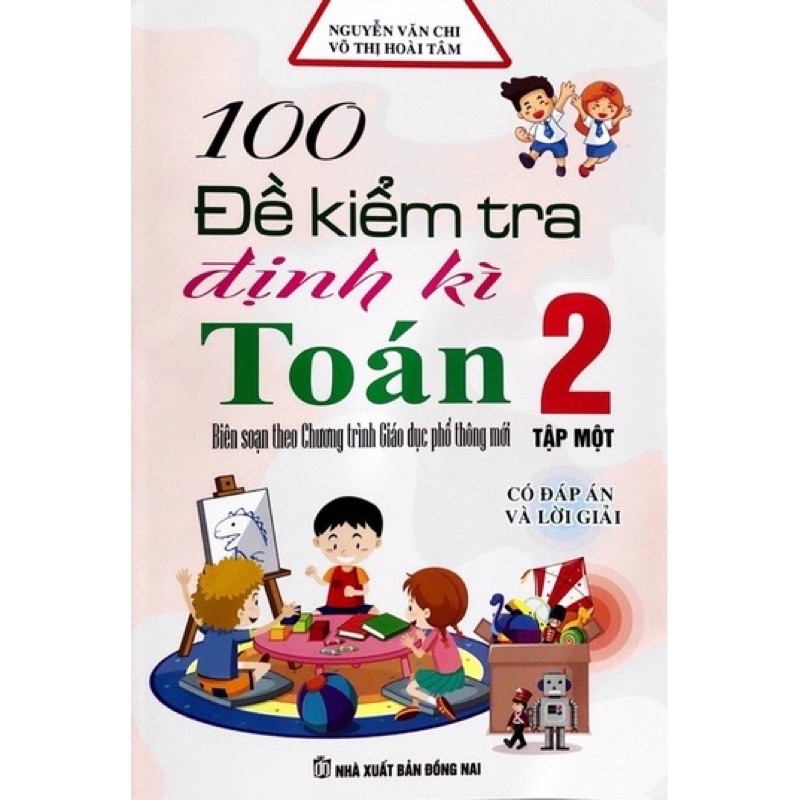 Sách - 100 Đề Kiểm Tra Định Kì Toán 2 (Tập 1)