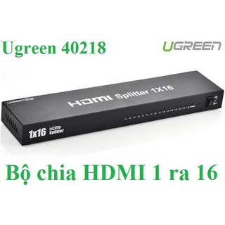 Bộ chia hdmi 1 ra 16 cống hỗ trợ hdmi 1.3b full hd 1080p chính hãng ugreen 40218 cao cấp