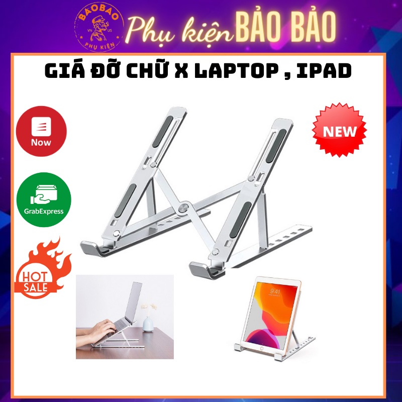 Giá đỡ chữ X laptop , máy tính bảng, máy tính xách tay vô cùng chắc chắn và đẹp mắt