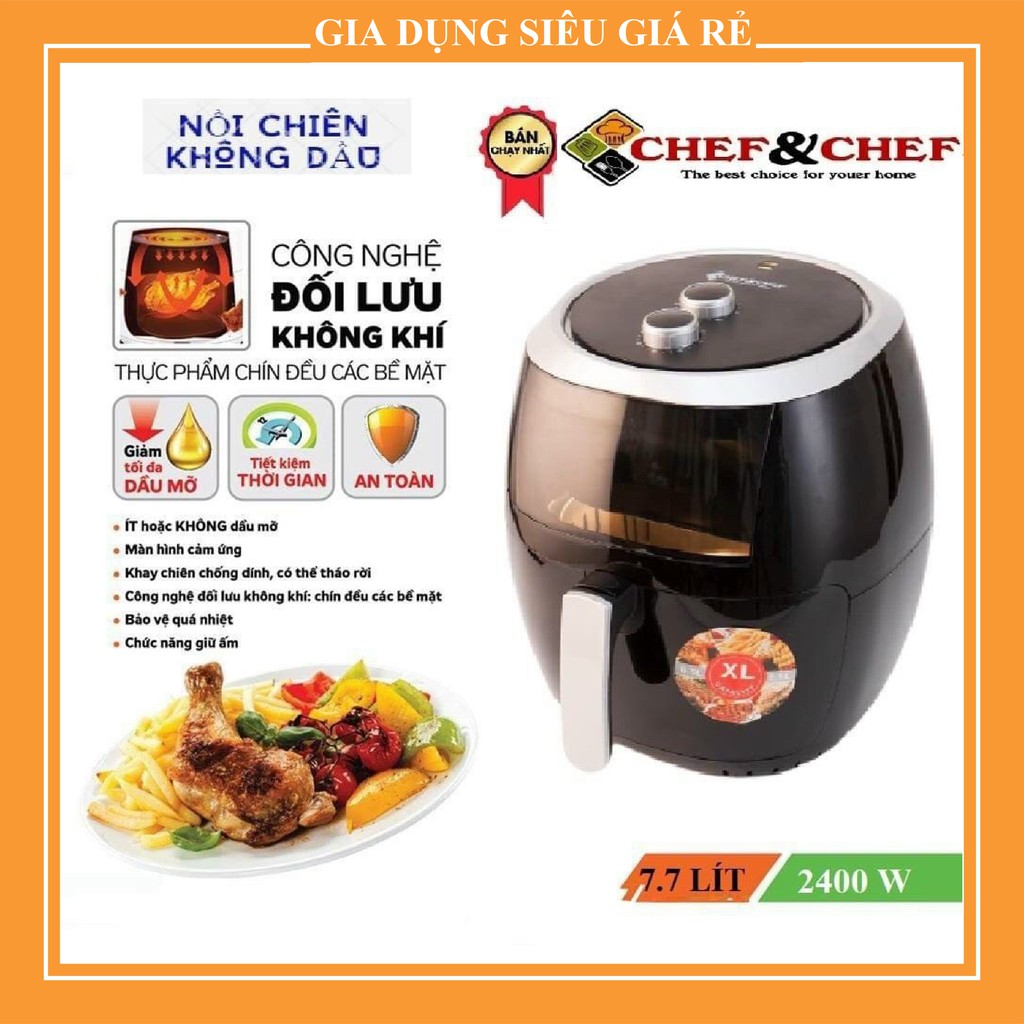 Nồi Chiên Không Dầu Chef&amp;Chef Dung Tích 7,7L/ 6,5L