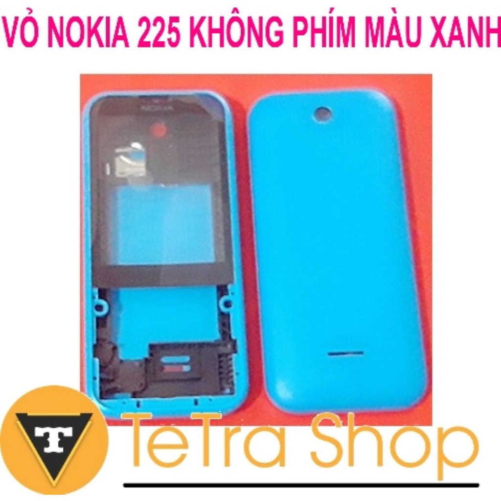 VỎ NOKIA 225 KHÔNG PHÍM MÀU XANH