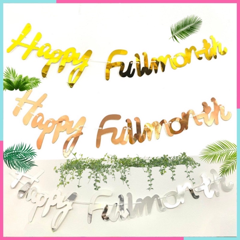 Dây chữ Happy Full Month đầy tháng ép kim trang trí tiệc , dây chữ happy Anniversary kỷ niệm ngày đặc biệt