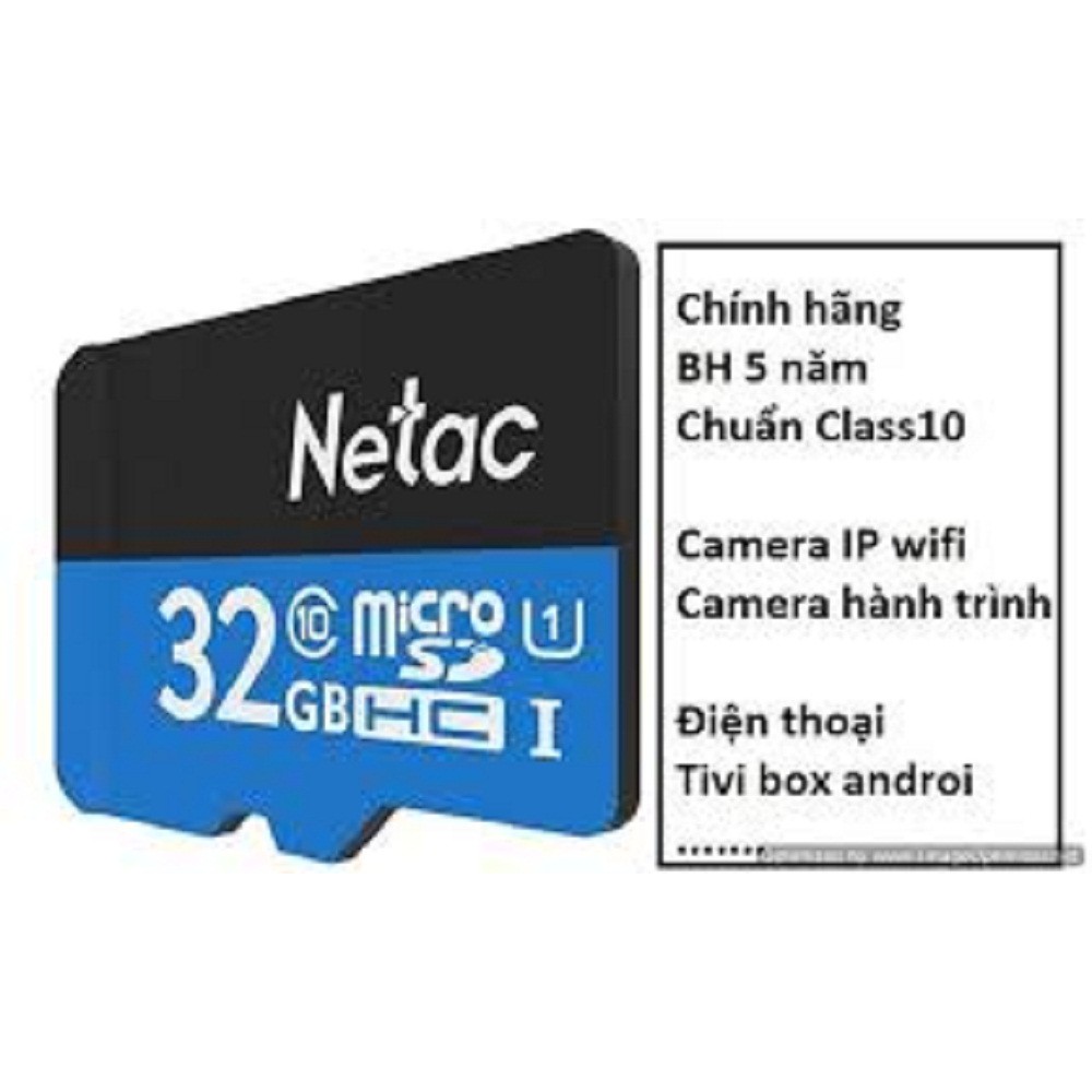 THẺ NHỚ NETAC DUNG LƯỢNG 32GB - BẢO HÀNH 5 NĂM