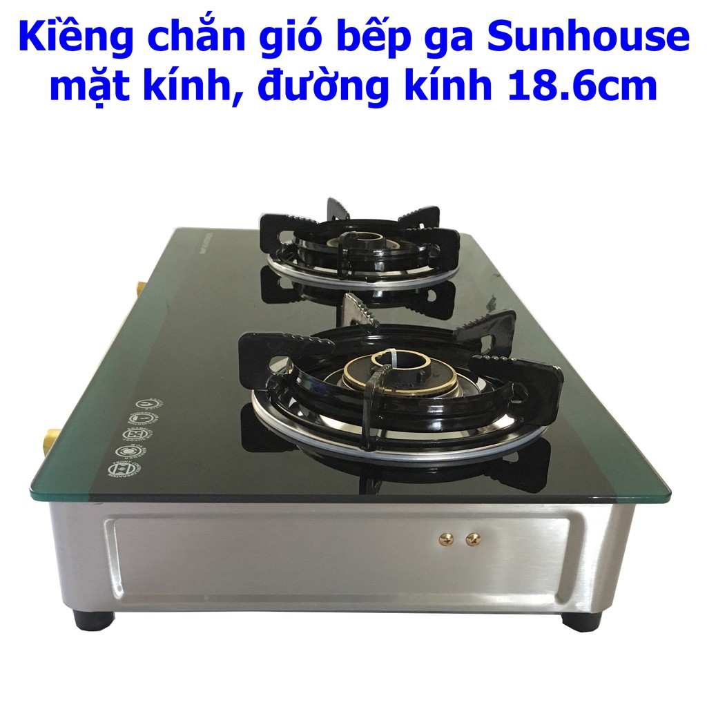 Kiềng Chắn Gió Bếp Ga Sunhouse Mặt Kính, Đường Kính 18.6cm