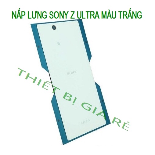 NẮP LƯNG SONY Z ULTRA MÀU TRẮNG