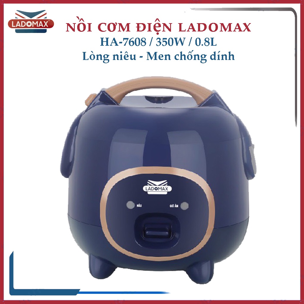 Nồi cơm điện Ladomax HA-7608 - Dung tích 0.8L, Lòng niêu chống dính - Công suất 350W