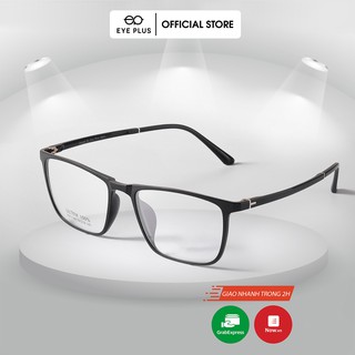 Gọng kính cận thời trang EYE PLUS nam nữ nhựa cao cấp dáng vuông to sang trọng E450-71146