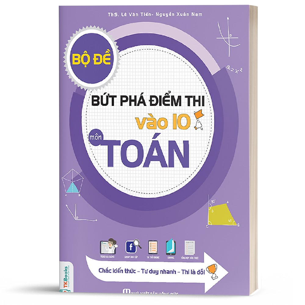 Sách - Bộ Đề Bứt Phá Điểm Thi Vào 10 Môn Toán