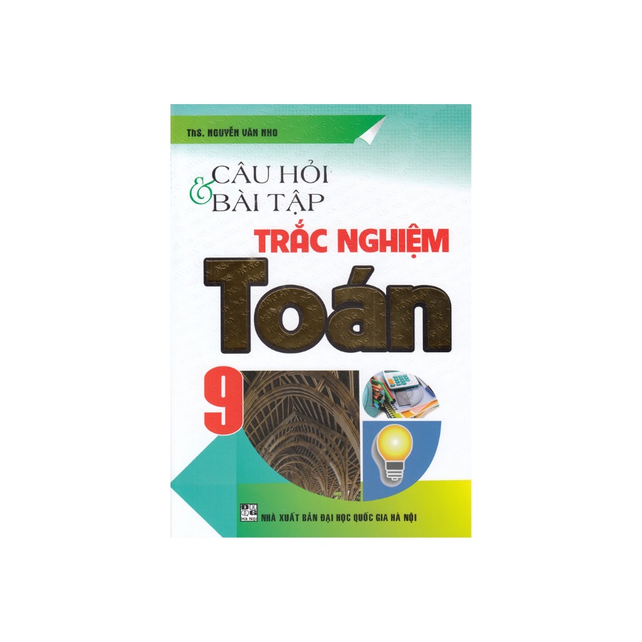Sách - Câu Hỏi Và Bài Tập Trắc Nghiệm Toán 9