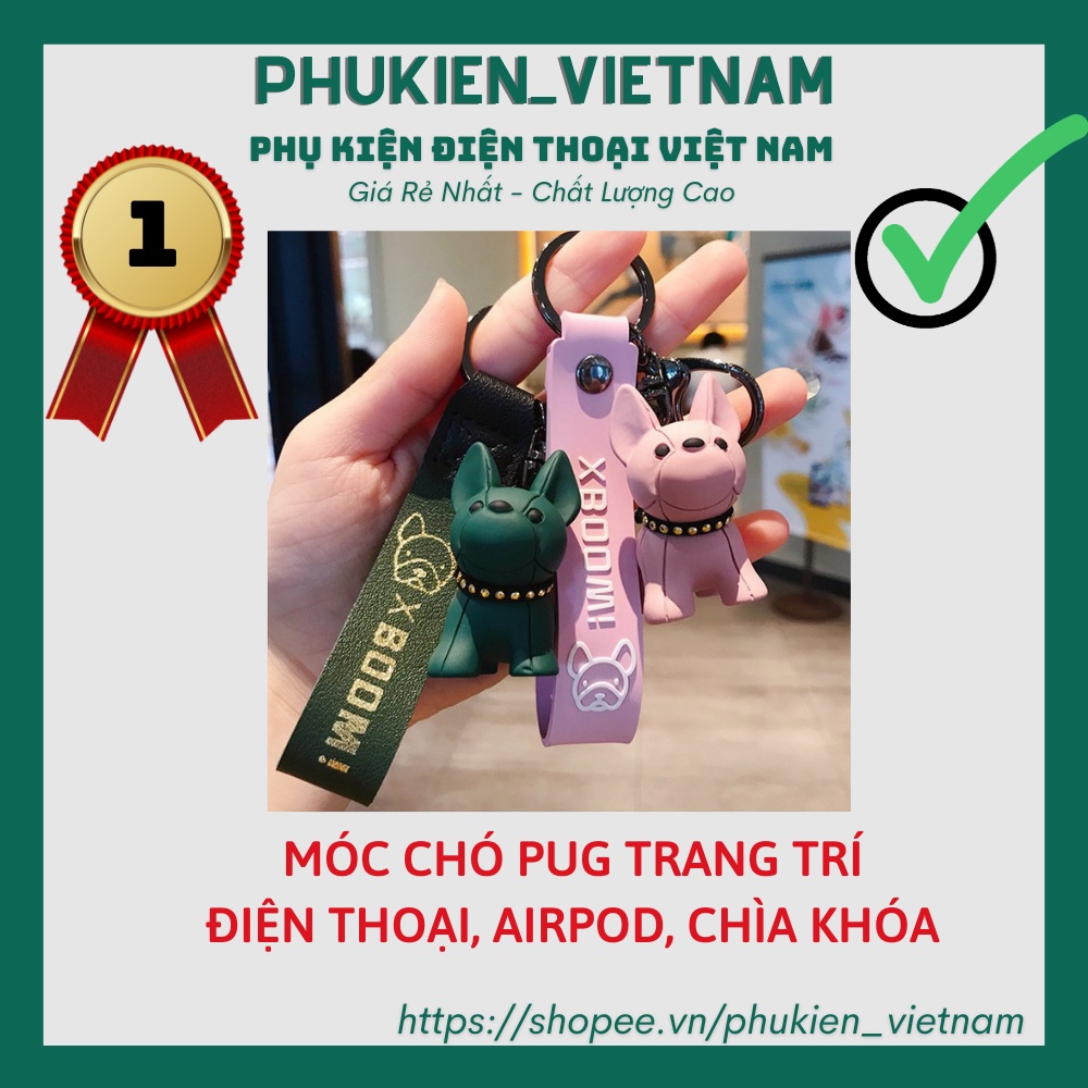 Móc khoá chó Pug  trang trí điện thoại, airpod, chìa khoá