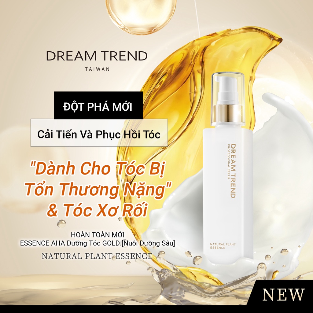 TINH CHẤT DƯỠNG TÓC AHA - NUÔI DƯỠNG SÂU DREAM TREND (Essence Vàng)