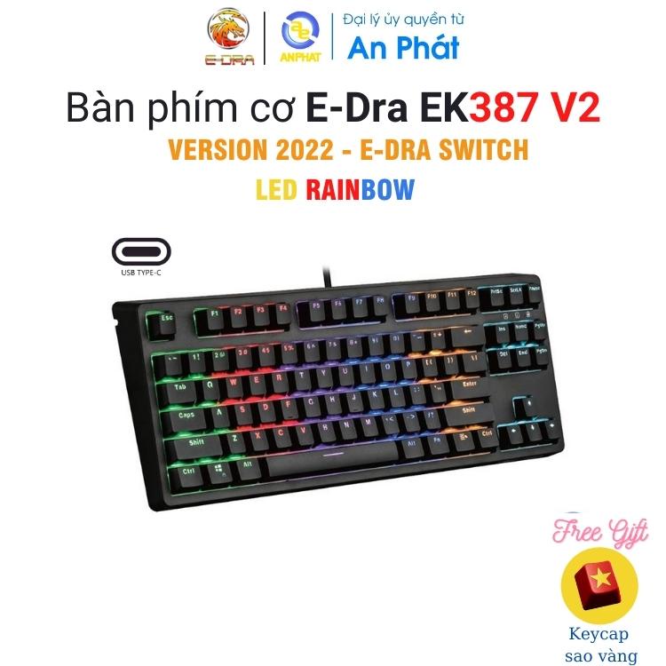 Bàn phím cơ EDra EK387 V2 | Edra SWITCH | Version 2022 | Chính hãng BH 24 tháng