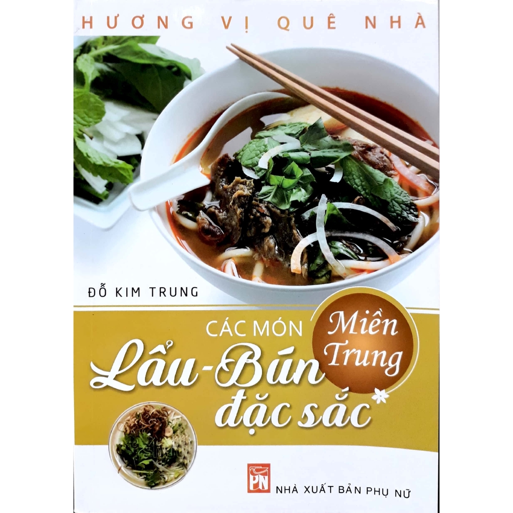 Sách - Các Món Lẩu Bún Miền Trung Đặc Sắc