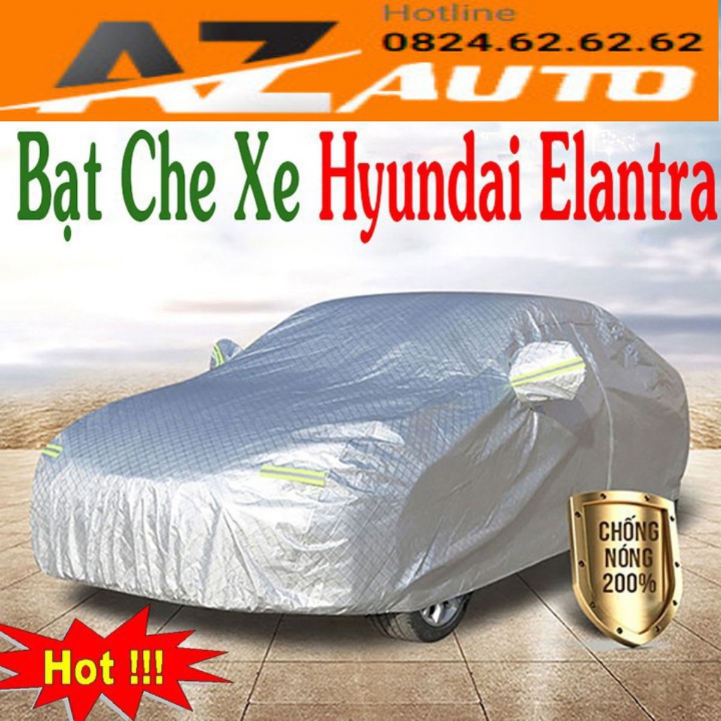 Bạt phủ ô tô #Hyundai Elantra - CAO CẤP 3 LỚP Cách Nhiệt, Bạt phủ xe ô tô Hyundai Elantra( hàng cao cấp)