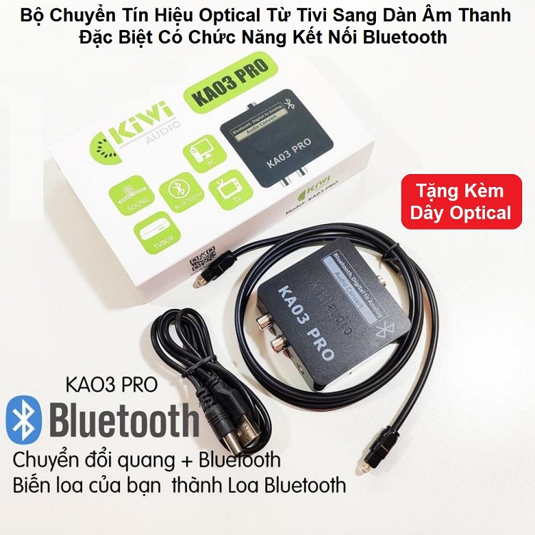 Bộ Chuyển Cổng Quang Optical, Của TV Sang Cổng AV  Và Cổng 3.5 - Tặng Kèm Dây Quang - Kết Nối Bluetooth - KA03 Pro