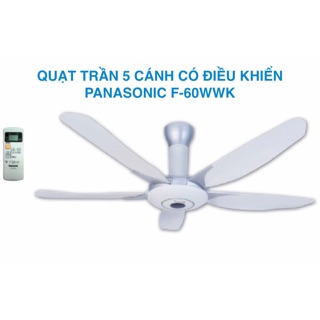 Quạt trần 5 cánh PANASONIC F-60WWK