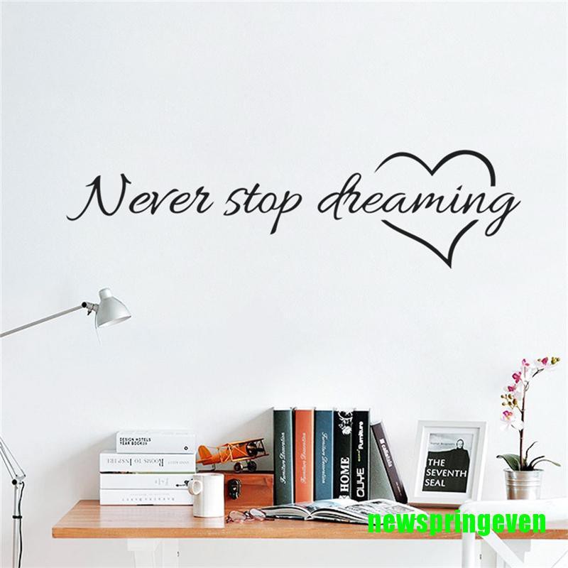 Decal Dán Tường Never Stop Dreaming