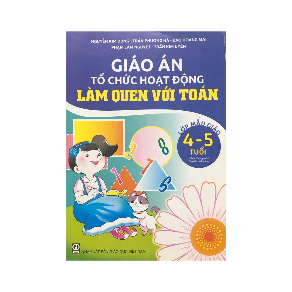Sách Giáo án tổ chức hoạt động làm quen với toán lớp mẫu giáo 45 tuổi