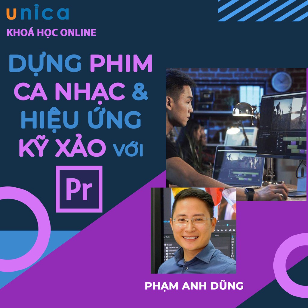 - FULL khóa học DỰNG PHIM - Dựng phim nâng cao ca nhạc & hiệu ứng kỹ xảo với Adobe Premiere CC