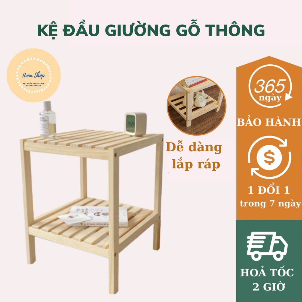 Kệ gỗ đầu giường - Kệ gỗ đầu giường Gỗ Thông 2 Tầng Cao Cấp - Tự lắp Ráp Cực Dễ Dàng, Decor Phòng Hana Shop