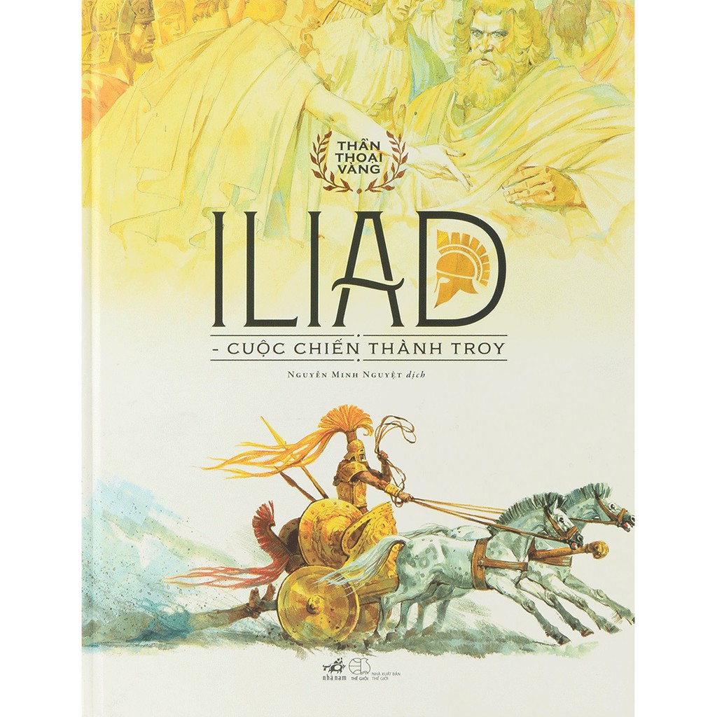 Sách - Bộ Thần Thoại Vàng - Iliad - Cuộc Chiến Thành Troy Gigabook