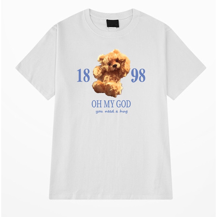 Áo thun gấu Oh my god ,  fom rộng unisex siêu đẹp , chất cotton cao cấp
