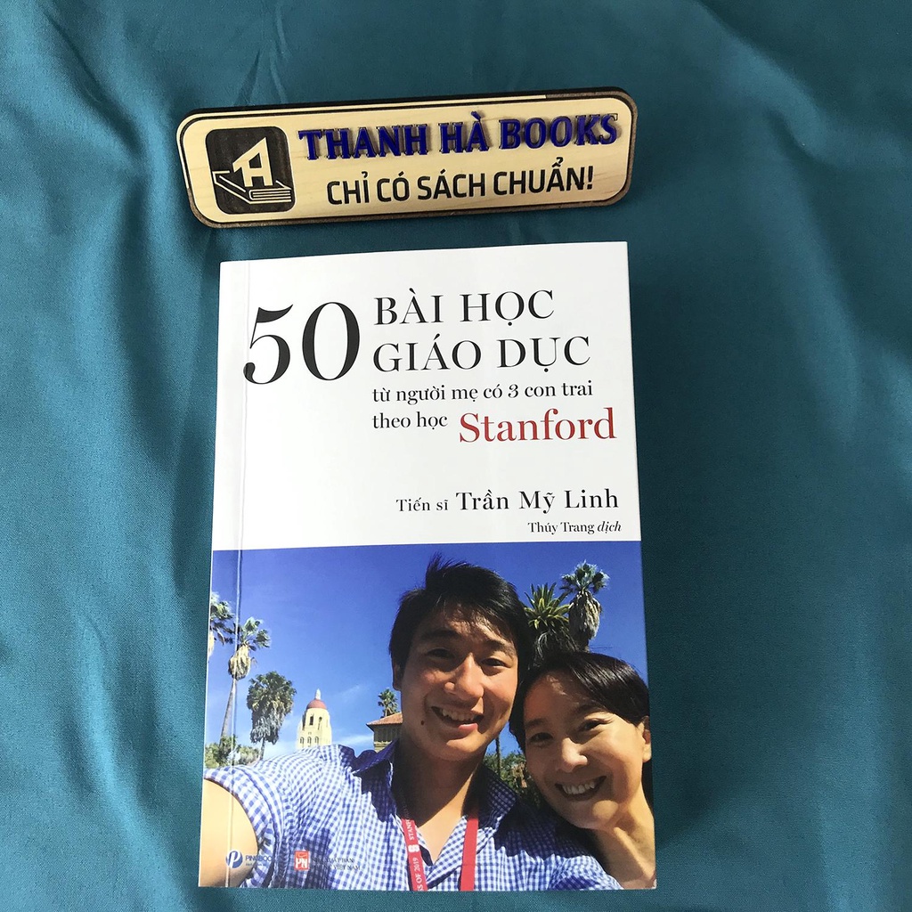 Sách - 50 bài học giáo dục từ người mẹ có 3 con trai theo học Stanford (Tái bản 2021 )