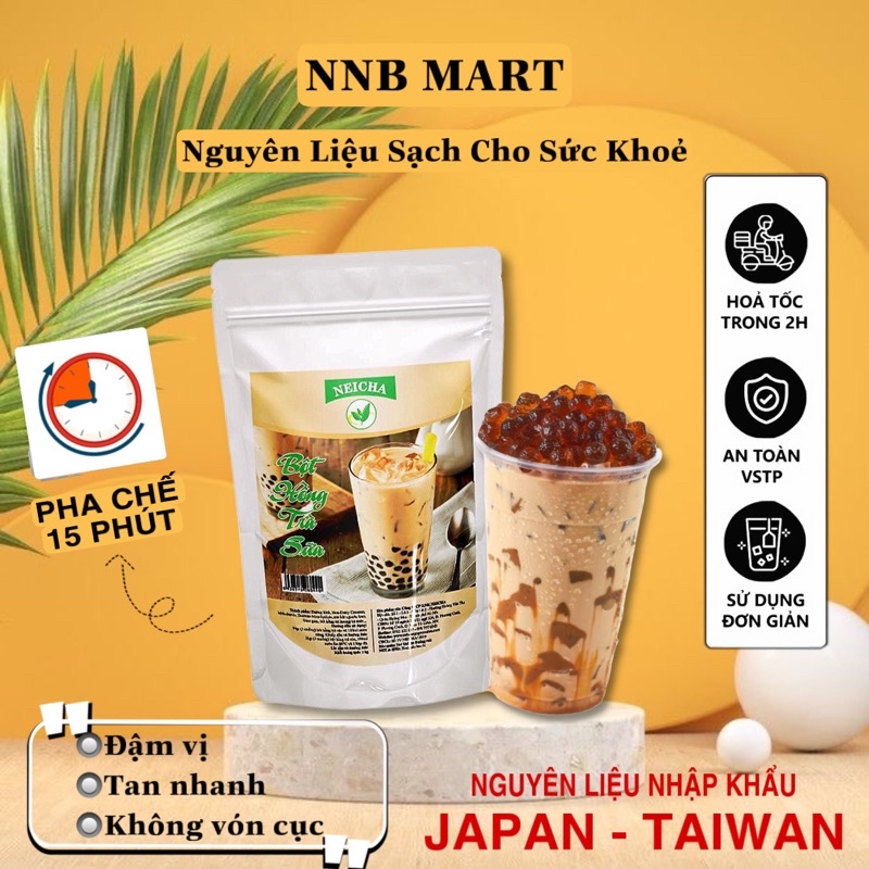 Bột Trà Sữa Neicha/ TRÀ SỮA PHA SẴN Vị Hồng Trà/ Nguyên liệu pha chế thơm ngon, đúng vị.