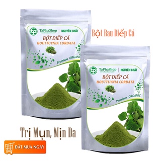 Bột diếp cá nguyên chất - cao cấp - Hàng công ty chất lượng cao nhất thị trường