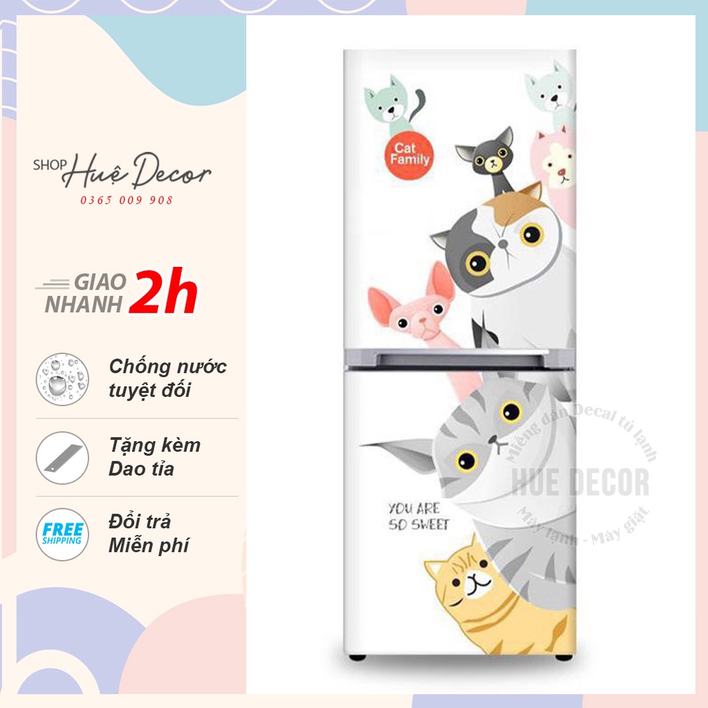 Decal dán tủ lạnh -máy lạnh - máy giặt siêu đẹp Gia đình mèo HUE DECOR-siêu bền đủ kích thước