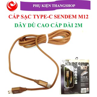 Cáp sạc TypeC SENDEM M12 - Dây dù cao cấp dài 2M có sạc nhanh