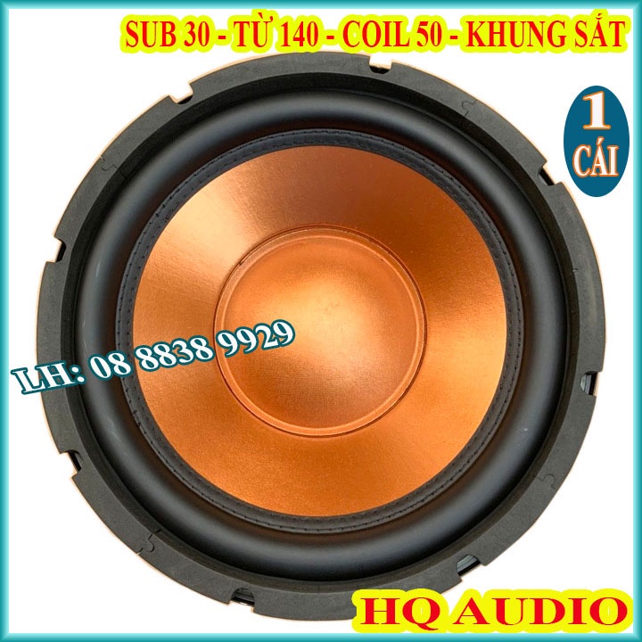 CỦ LOA SIÊU TRẦM 30 HQ AUDIO TỪ 140 COIL 50 - CHUYÊN ĐÓNG LOA SUB LOA SUB RỜI - GIÁ 1 LOA