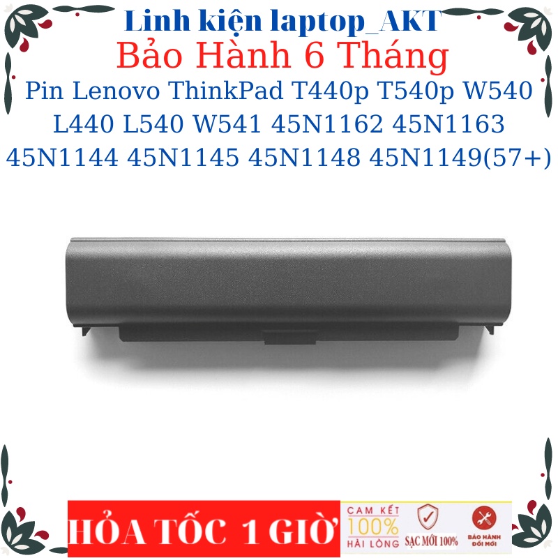 Pin laptop Lenovo ThinkPad T440p T540p W540 L440 L540 W541 45N1162 45N1163 45N1144 45N1145 45N1148 45N1149