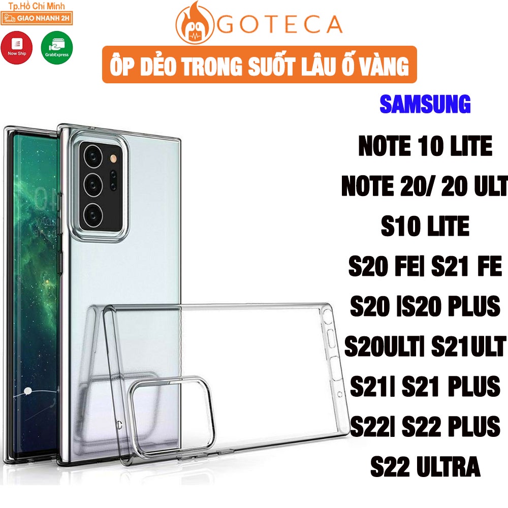 Ốp lưng Samsung S23/ S23 Plus Note 20 Note 10 Lite / S20 plus/ S21 Plus/ S22 Ultra - Dẻo Trong suốt- Loại dày lâu ố vàng