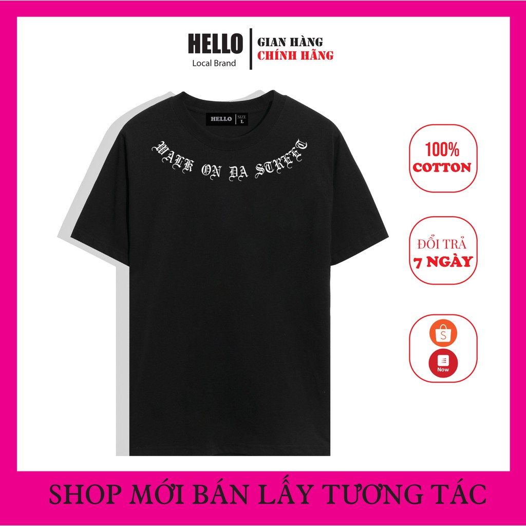 [Áo phông unisex nam nữ] Áo thun unisex form rộng chất cotton mát mịn thấm hút mồ hôi HELLO WALK ON DA STREET_Ap27 | BigBuy360 - bigbuy360.vn